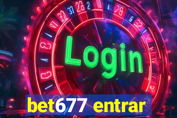 bet677 entrar